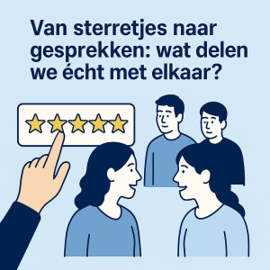 Illustratie van mensen die elkaar spreken terwijl een hand een beoordelingsster aanklikt – symbool voor de verschuiving van sterretjes naar echte gesprekken.