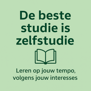 De beste studie is zelfstudie – leren op jouw tempo, volgens jouw interesses